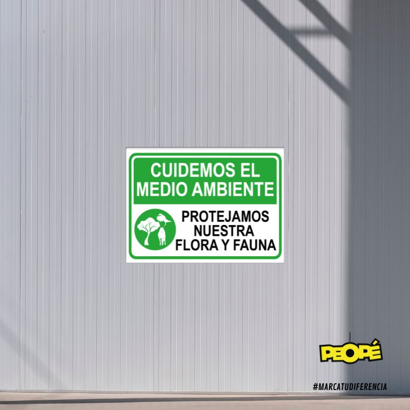 Señal " Cuidemos El Medio Ambiente "