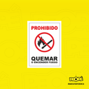 Señal  Prohibido Quemar O Encender Fuego 