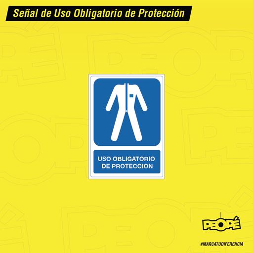 Señal "USO Obligatorio De Protección "