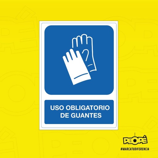 Señal Uso Obligatorio De Guantes