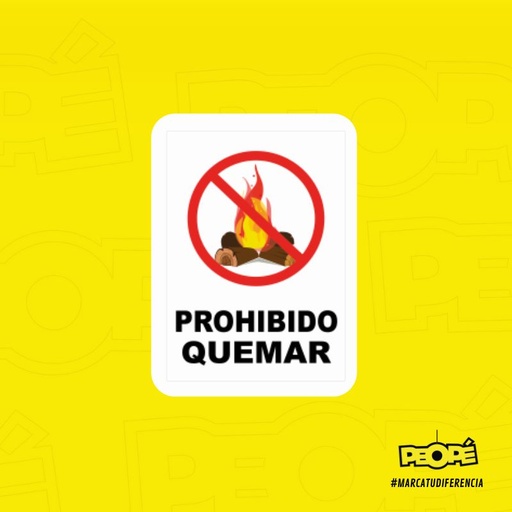 Señal Prohibido Quemar