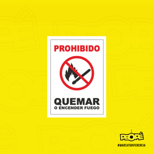 Señal  Prohibido Quemar O Encender Fuego 