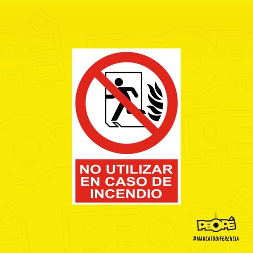 Señal No Utilizar En Caso De Incendio