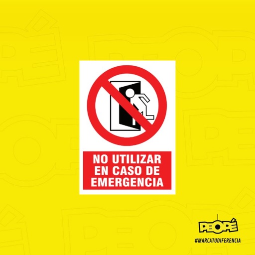 Señal No Usar En Caso De Emergencia Con Puerta