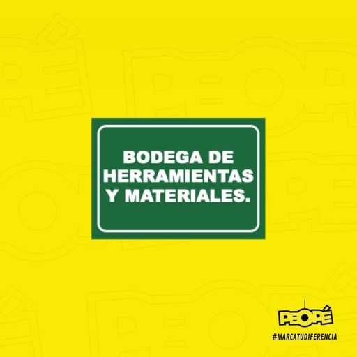 Señal Bodega De Herramientas Y Materiales