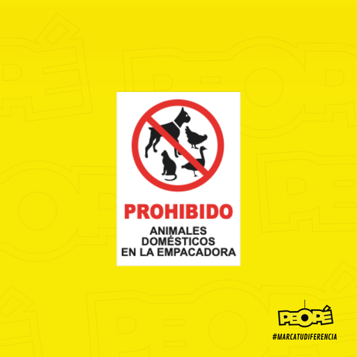 Señal  Prohibido Animales Domesticos En Empacadora