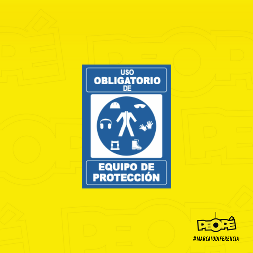 Señal En Esta Área Es De Uso Obligatorio Los Equipos De Protección Personal