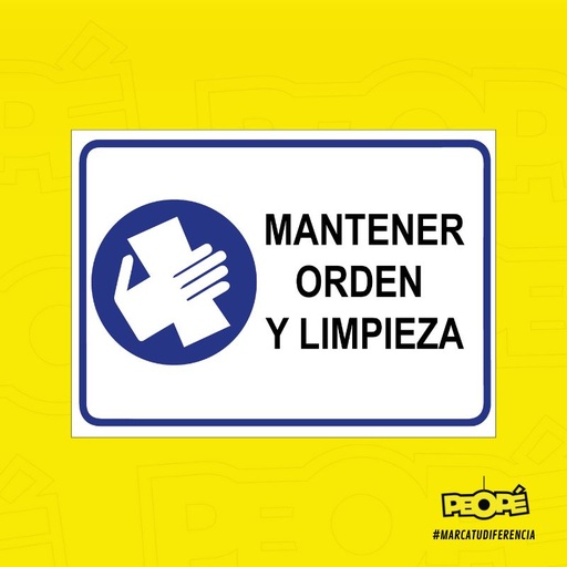 Señal  Mantener Orden Y Limpieza