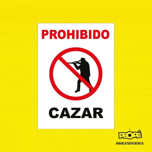 Señal Prohibido Cazar