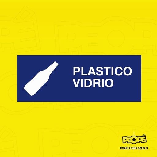 Señal Plástico / Vidrio